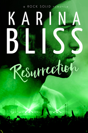 Resurrection by Karina Bliss