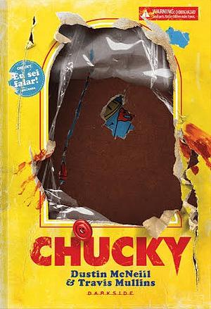 Chucky: O Legado do Brinquedo Assassino  by Dustin McNeill