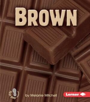 Brown by Melanie Mitchell