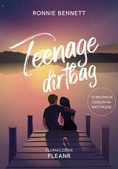 Teenage Dirtbag by Ronnie Bennett