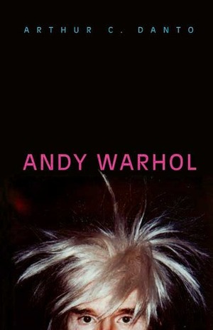 Andy Warhol by Arthur C. Danto