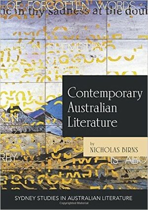 Contemporary Australian Literature by Nicholas Birns