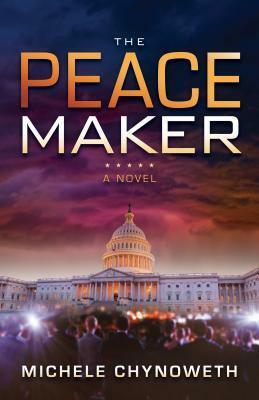 The Peace Maker by Michele Chynoweth