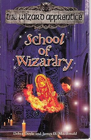 School of Wizardry by Debra Doyle
