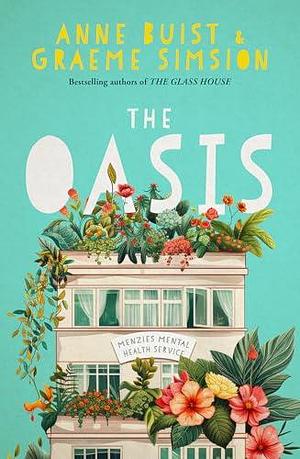 The Oasis by Anne Buist, Graeme Simsion