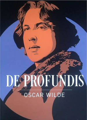 De Profundis by Oscar Wilde