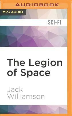 The Legion of Space by Jack Williamson