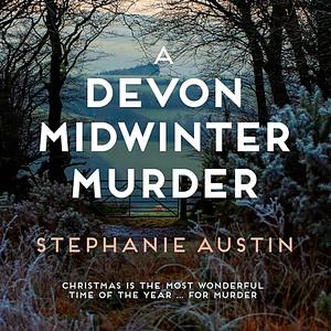 A Devon Midwinter Murder: The Must-Read Cosy Crime Series by Stephanie Austin