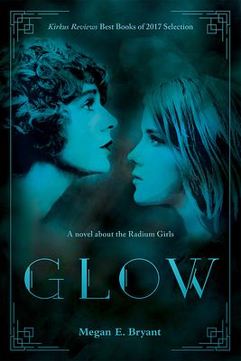 Glow by Megan E. Bryant