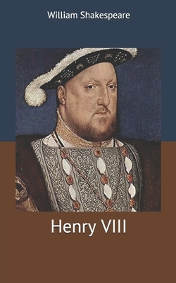 Henry VIII by William Shakespeare