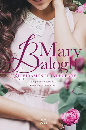 Ligeiramente Indecente by Mary Balogh
