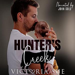 Hunter's Creek by Victoria Sue