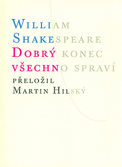 Dobrý konec všechno spraví by William Shakespeare