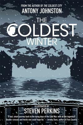 The Coldest Winter by Antony Johnston, Steven Perkins