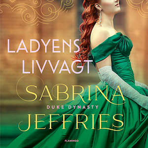 Ladyens livvagt by Sabrina Jeffries