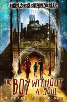 The Boy Without a Soul by Michael Panckridge