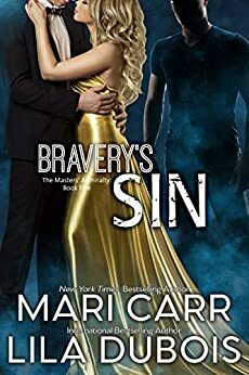 Bravery's Sin by Mari Carr, Lila Dubois
