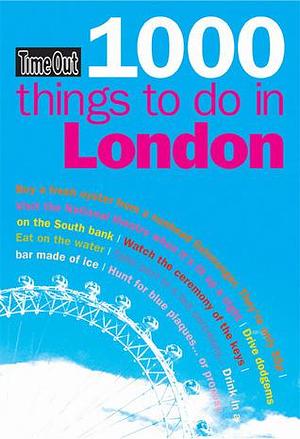 Time Out's 1000 Things to Do in London by Tom Lamont, Tom Lamont