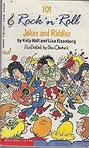 One Hundred-One Rock'n'roll Jokes and Riddles by Lisa Eisenberg, Katy Hall