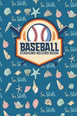 Baseball Stadiums Record Book by Rogue Plus Publishing
