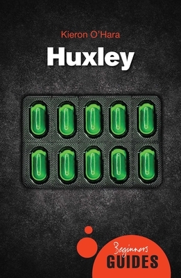 Aldous Huxley by Kieron O'Hara