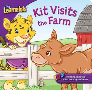 Kit Visits the Farm by Link Dyrdahl