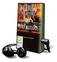 Burning for Revenge by John Marsden