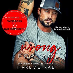 Wrong For You by Harloe Rae