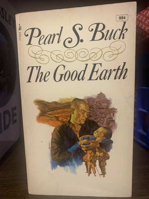 The Good Earth by Pearl S. Buck