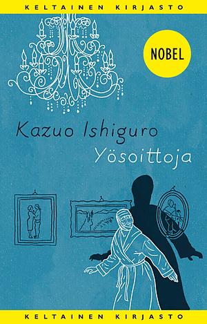 Yösoittoja by Kazuo Ishiguro