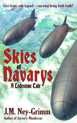 Skies of Navarys by J. M. Ney-Grimm