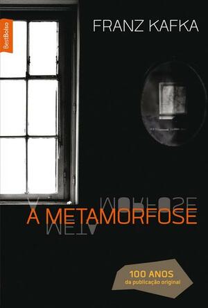 A metamorfose by Franz Kafka