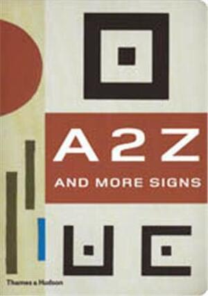 A2 Z And More Signs by Julian Rothenstein