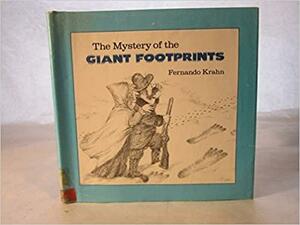 The Mystery of the Giant Footprints by Fernando Krahn