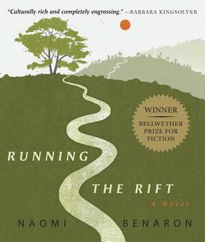 Running the Rift by Naomi Benaron