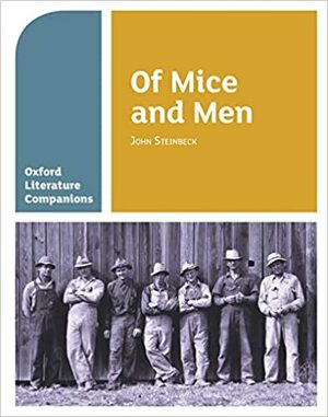 Oxford Literature Companions: Of Mice and Men by Carmel Waldron, Peter Buckroyd