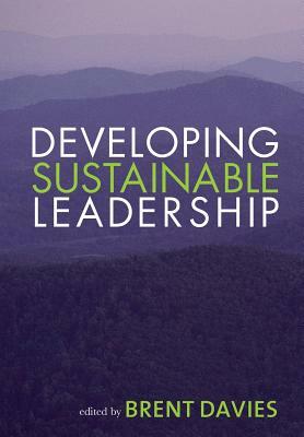 Developing Sustainable Leadership by 