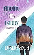 Finding his Daddy  by Leslie Ayla