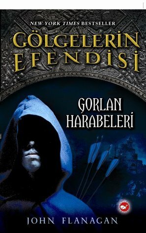 Gorlan Harabeleri by Özgü Çelik, John Flanagan