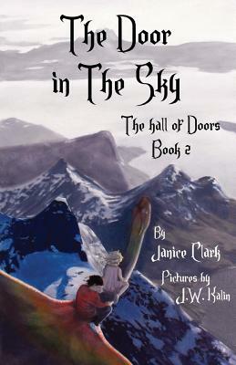 The Door in the Sky by Janice Clark