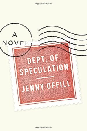 Dept. of Speculation by Jenny Offill