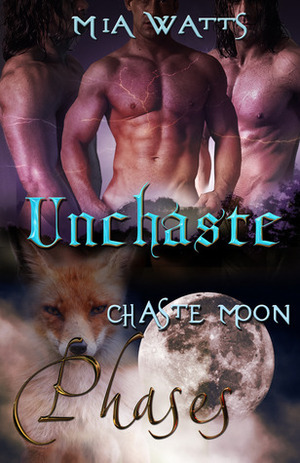 Unchaste by Mia Watts