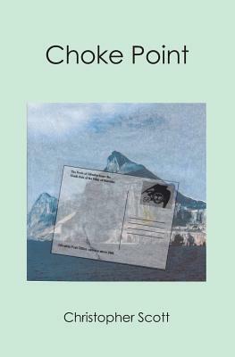 Choke Point by Christopher Scott