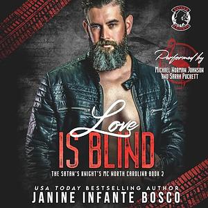 Love Is Blind by Janine Infante Bosco