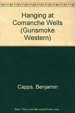 Hanging at Comanche Wells by Benjamin Capps