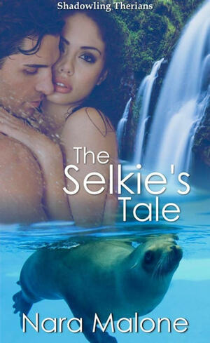 The Selkie's Tale by Nara Malone