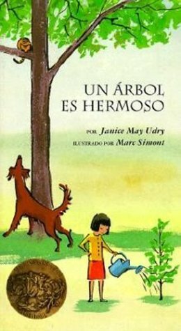 Un Arbol Es Hermoso by Janice May Udry, Marc Simont