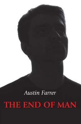 The End of Man by Austin Farrer