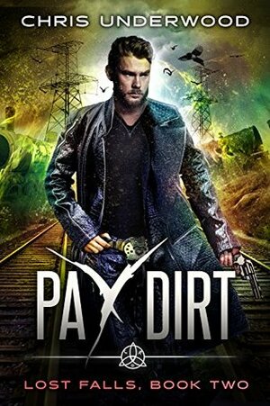 Pay Dirt by Chris Underwood