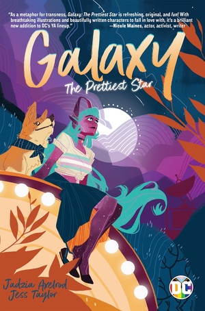 Galaxy: The Prettiest Star by Jadzia Axelrod